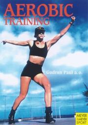 Cover of: Aerobic Training by Gudrun Paul