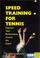 Cover of: Speed Training for Tennis