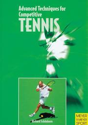 Cover of: Advanced Techniques for Competitive Tennis