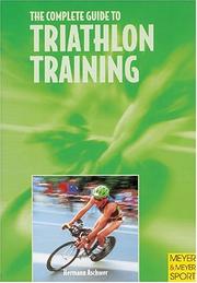 Cover of: The Complete Guide to Triathlon Training