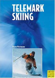 Cover of: Telemark Skiing by Patrick Droste, Ralf Strotmann