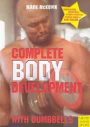 Cover of: Complete Body Development With Dumbbells