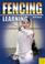 Cover of: Learning Fencing