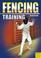 Cover of: Training Fencing