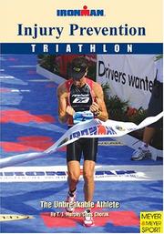 Cover of: The Unbreakable Athlete: Injury Prevention; Ironman