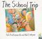 Cover of: The School Trip (Picture Knight)