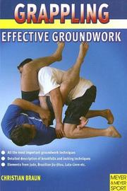 Cover of: Grappling: Effective Groundwork Techniques