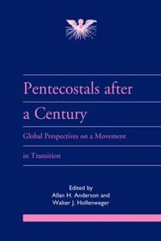 Cover of: Pentecostals After a Century: Global Perspectives on a Movement in Transition (Journal of Pentecostal Theology Supplement Series, 15)