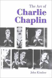 Cover of: The Art of Charlie Chaplin | John Kimber