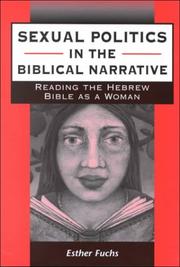 Cover of: Sexual Politics in the Biblical Narrative by Esther Fuchs