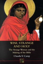 Cover of: Wise, strange, and holy by Camp, Claudia V.