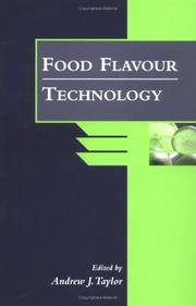 Food flavour technology by A. J. Taylor