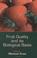 Cover of: Fruit quality and its biological basis