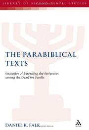 Cover of: The Parabiblical Texts: Strategies for Extending the Scriptures in the Dead Sea Scrolls (Library of Second Temple Studies)
