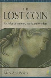 Cover of: The Lost Coin: Parables of Women, Work and Wisdom (Biblical Seminar 86)