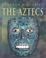 Cover of: The Aztecs (Strange Histories)