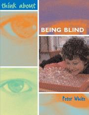 Cover of: Being Blind (Think About...)