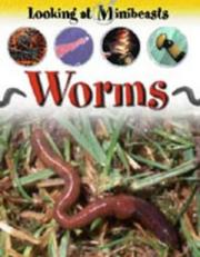 Cover of: Worms (Looking at Minibeasts)