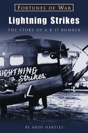 Cover of: Lightning Strikes: The Story of a B-17 Bomber (Fortunes of War)