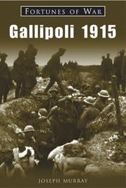 Cover of: Gallipoli 1915 (Fortunes of War)