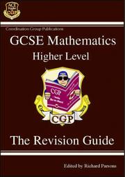 Cover of: GCSE Mathematics Revision Guide (Revision Guides) by Richard Parsons