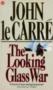 Cover of: The Looking Glass War (Coronet Books) by John le Carré