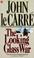 Cover of: The Looking Glass War (Coronet Books)
