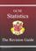 Cover of: GCSE Statistics (Revision Guide)