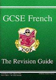 Cover of: GCSE French (Revision Guide) by Richard Parsons