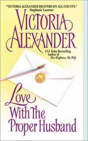 Cover of: Love with the proper husband by Alexander, Victoria