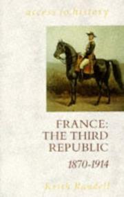 Cover of: France: The Third Republic, 1870-1914 (Access to History)