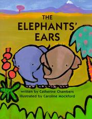 Cover of: The Elephants' Ears by Catherine Chambers, Chambers, Catherine