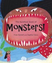 The Barefoot Book of Monsters! by Fran Parnell