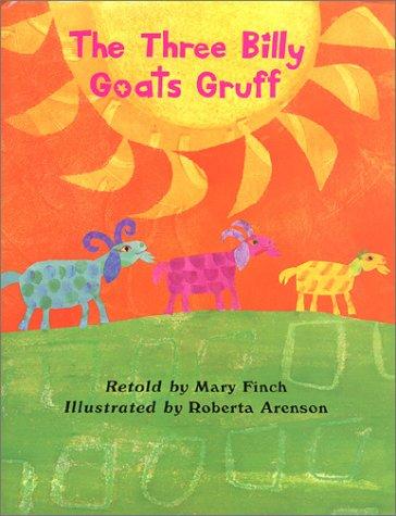 The three billy goats Gruff by Mary Finch