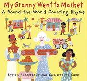 Cover of: My granny went to market by Stella Blackstone