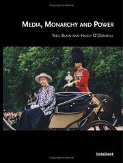 Cover of: Media, Monarchy and Power by Neil Blain, Hugh O'Donnell