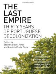 Cover of: The Last Empire: Thirty Years of Portuguese Decolonisation