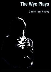 Cover of: Wye Plays by David Ian Rabey