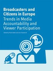 Cover of: Broadcasters and Citizens in Europe: Trends in Media Accountability and Viewer Participation