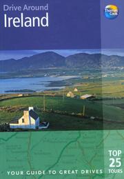 Cover of: Drive Around Ireland: Your guide to great drives (Drive Around - Thomas Cook)