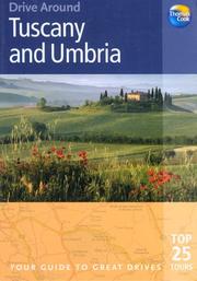 Cover of: Drive Around Tuscany & Umbria: Your guide to great drives (Drive Around - Thomas Cook)