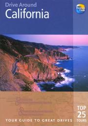 Cover of: Drive Around California, 2nd: Your guide to great drives. Top 25 Tours. (Drive Around - Thomas Cook)