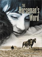 Cover of: The horseman's word by Timothy Neat