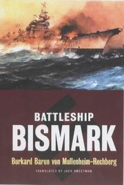 Cover of: Battleship "Bismarck" by Burkard von Müllenheim-Rechberg, Burkard von Müllenheim-Rechberg