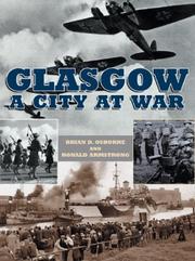 Cover of: Glasgow a City at War | Brian Osborne