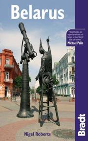 Belarus (Bradt Travel Guide) by Nigel Roberts