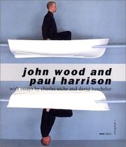 Cover of: John Wood and Paul Harrison