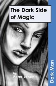 Cover of: The Dark Side of Magic (Dark Man) by Peter Lancett