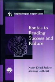 Cover of: Routes To Reading Success and Failure: Toward an Integrated Cognitive Psychology of Atypical Reading (Macquarie Monographs in Cognitive Science)