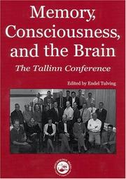 Cover of: Memory, Consciousness and the Brain: The Tallinn Conference